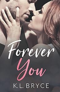 Forever You (Best For Last) by K. L. Bryce
