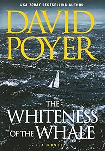 The Whiteness of the Whale: A Novel