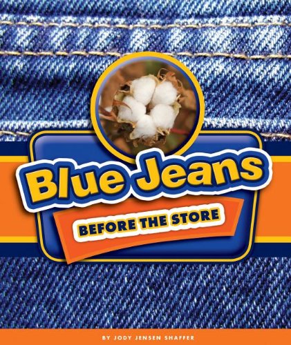 Blue Jeans Before the Store by Jody Jensen Shaffer