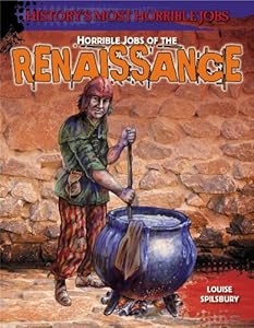 Horrible Jobs of the Renaissance