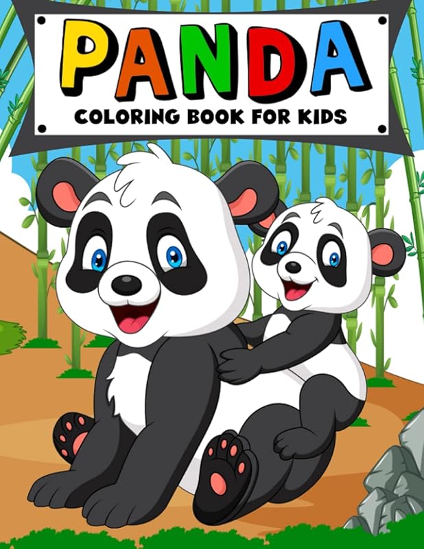 Panda Coloring Book for Kids: Over 50 Adorable Coloring and Activity Pages with Cute Panda, Giant Panda, Red Panda, Kawaii Panda, Bamboo Tree and More! for Kids, Toddlers and Preschoolers by Color King Publications
