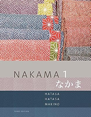 Nakama 1: Japanese Communication, Culture, Context