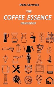 The Coffee Essence: handbook by Guido Garavello