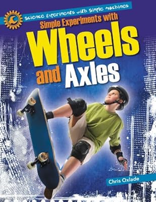 Simple Experiments With Wheels and Axles