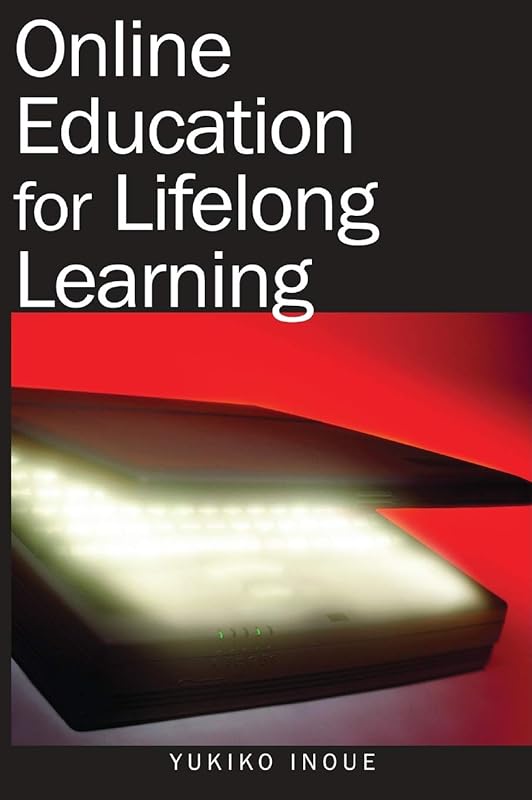 Online Education for Lifelong Learning by Yukiko Inoue