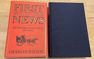 First with the news: The history of W.H. Smith, 1792-1972 by Charles Wilson