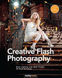 Creative flash photography : great lighting with small flashes by Tilo Gockel