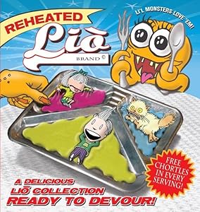 Reheated Lio: A Delicious Lio Collection Ready to Devour by Mark Tatulli