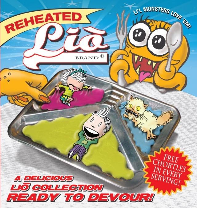 Reheated Lio: A Delicious Lio Collection Ready to Devour by Mark Tatulli