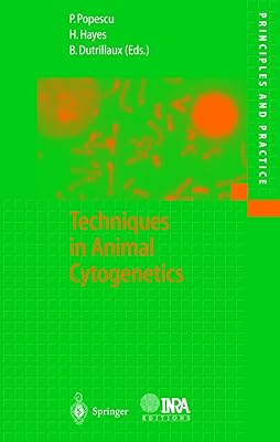 Techniques in Animal Cytogenetics (Principles and Practice)
