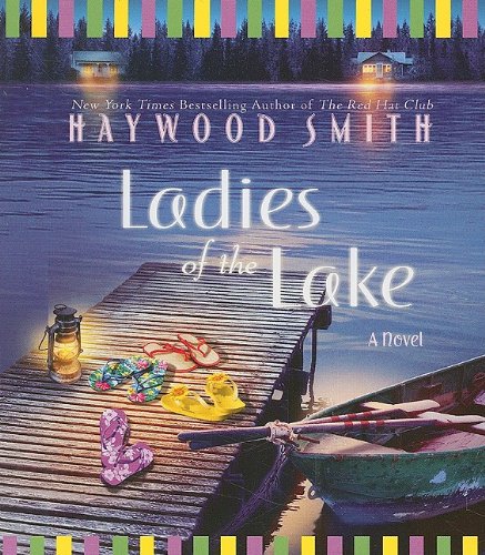 Ladies of the Lake by Haywood Smith