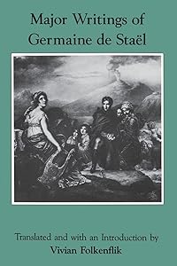 Major Writings of Germaine De Stael by Vivian Folkenflik