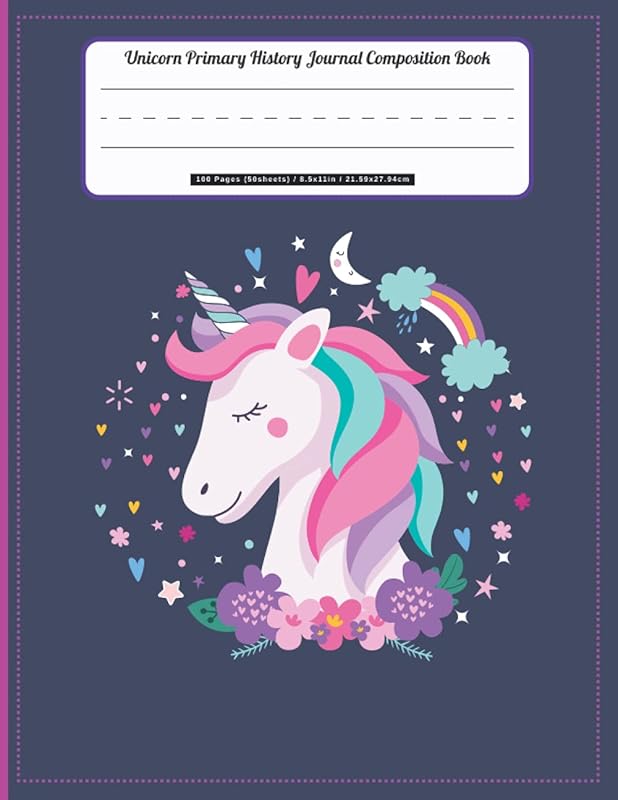 Unicorn Primary History Journal Composition Book: Preschool K-2 Handwriting Practice Paper Composition Book Half Page Dotted MidLine - Grade Level K-2 (8.5x11 inches) 100 pages by Johnny Macfarland