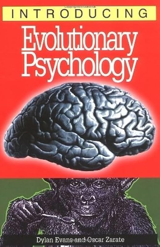 Introducing Evolutionary Psychology by Dylan Evans