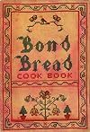 Bond Bread Cook Book