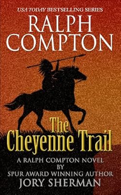 Ralph Compton The Cheyenne Trail