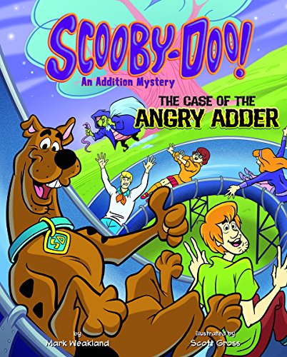 Scooby-Doo! An Addition Mystery: The Case of the Angry Adder by Mark Weakland