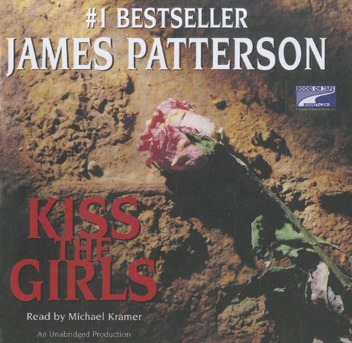 Kiss the Girls (Lib)(CD) by James Patterson