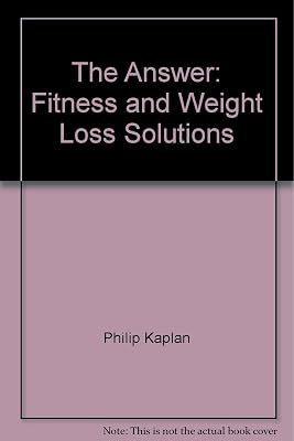 The Answer: Fitness and Weight Loss Solutions