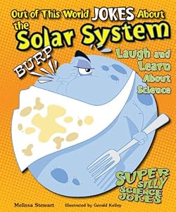 Out of This World Jokes About the Solar System: Laugh and Learn About Science