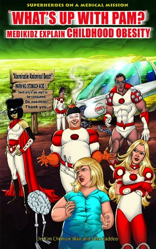 What's Up with Pam?: Medikidz Explain Childhood Obesity by Kim Chilman-Blair