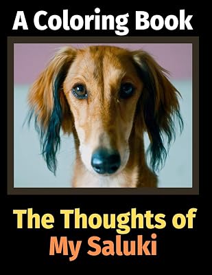 The Thoughts of My Saluki: A Coloring Book
