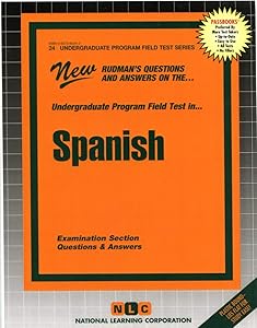 SPANISH (Undergraduate Program Field Tests Series) (Passbooks)