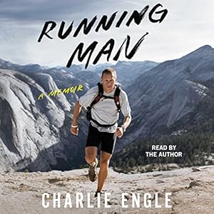 Running Man: A Memoir by Charlie Engle