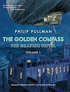 The Golden Compass Graphic Novel, Volume 1