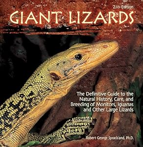 Giant Lizards by Ph.D. Robert George Sprackland