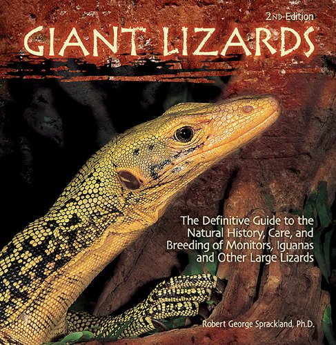 Giant Lizards by Ph.D. Robert George Sprackland