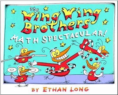 The Wing Wing Brothers Math Spectacular!