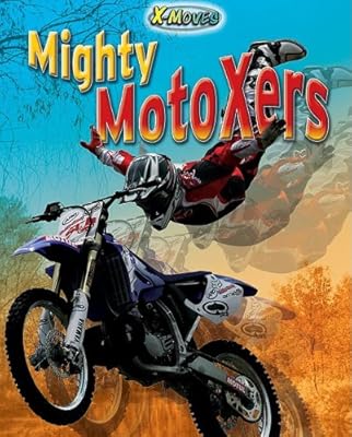 Mighty Motoxers