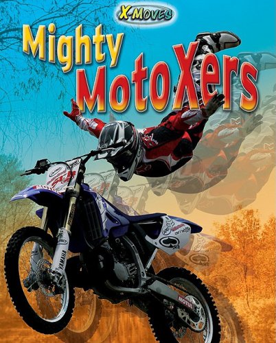 Mighty Motoxers by Michael Sandler