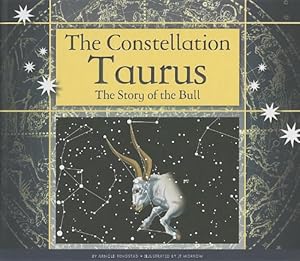 The Constellation Taurus: The Story of the Bull