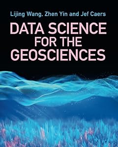 Data Science for the Geosciences by Lijing Wang