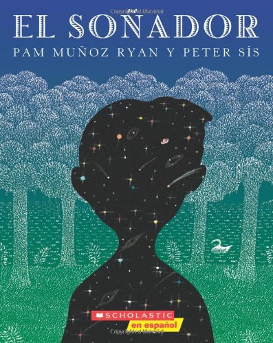 El So&ntilde;ador: by Pam Munoz Ryan
