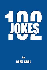 Jokes 102 by Alex Gall