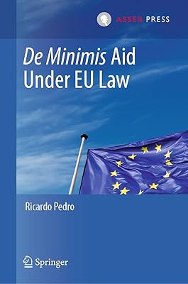 De Minimis Aid Under EU Law