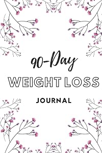 90-Day Weight loss journal: Food and exercise journal to help you record your success to become the best of you ! by J L Thomas