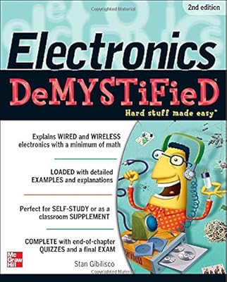 Electronics Demystified, Second Edition