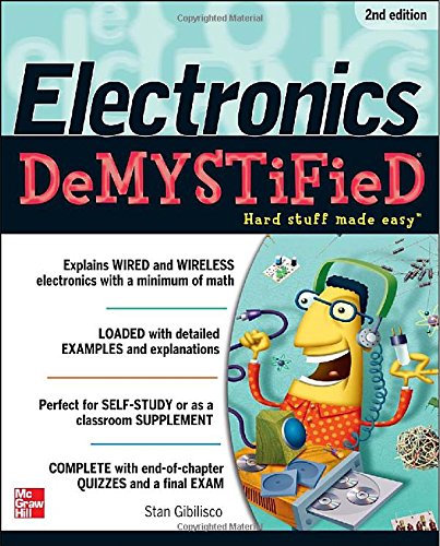 Electronics Demystified, Second Edition by Stan Gibilisco