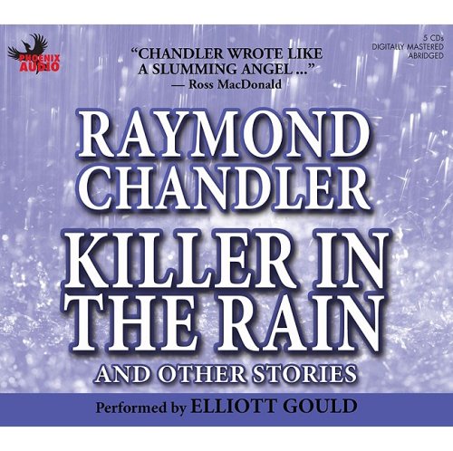Killer in the Rain by Raymond Chandler