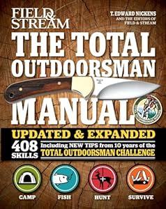 The Total Outdoorsman Manual by T. Edward Nickens