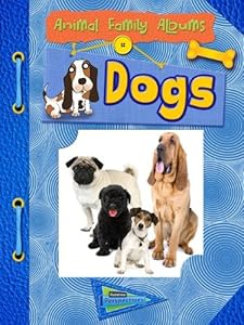 Dogs: Animal Family Albums