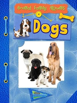 Dogs: Animal Family Albums