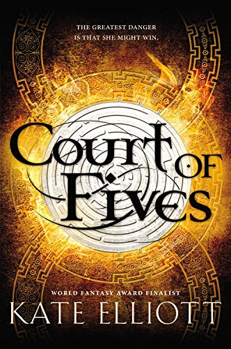 Court of Fives by Kate Elliott