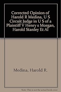 Corrected Opinion of Harold R Medina, U S Circuit Judge in U S of a Plaintiff V Henry s Morgan, Harold Stanley Et Al by Harold R. Medina