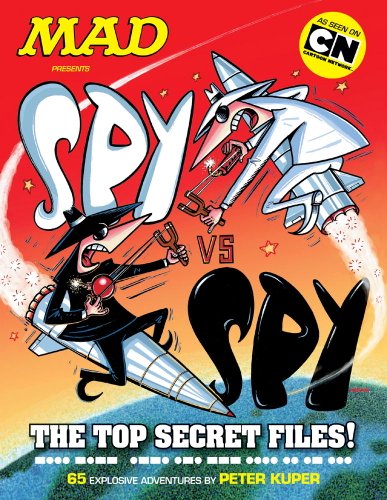 MAD Presents: Spy Vs. Spy - The Top Secret Files! by Various