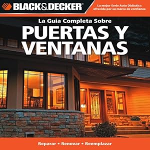 La Guia Completa Sobre Puertas y Ventanas by Editors of CPi 
			
			
		
		
		
       	 
       		
       			,